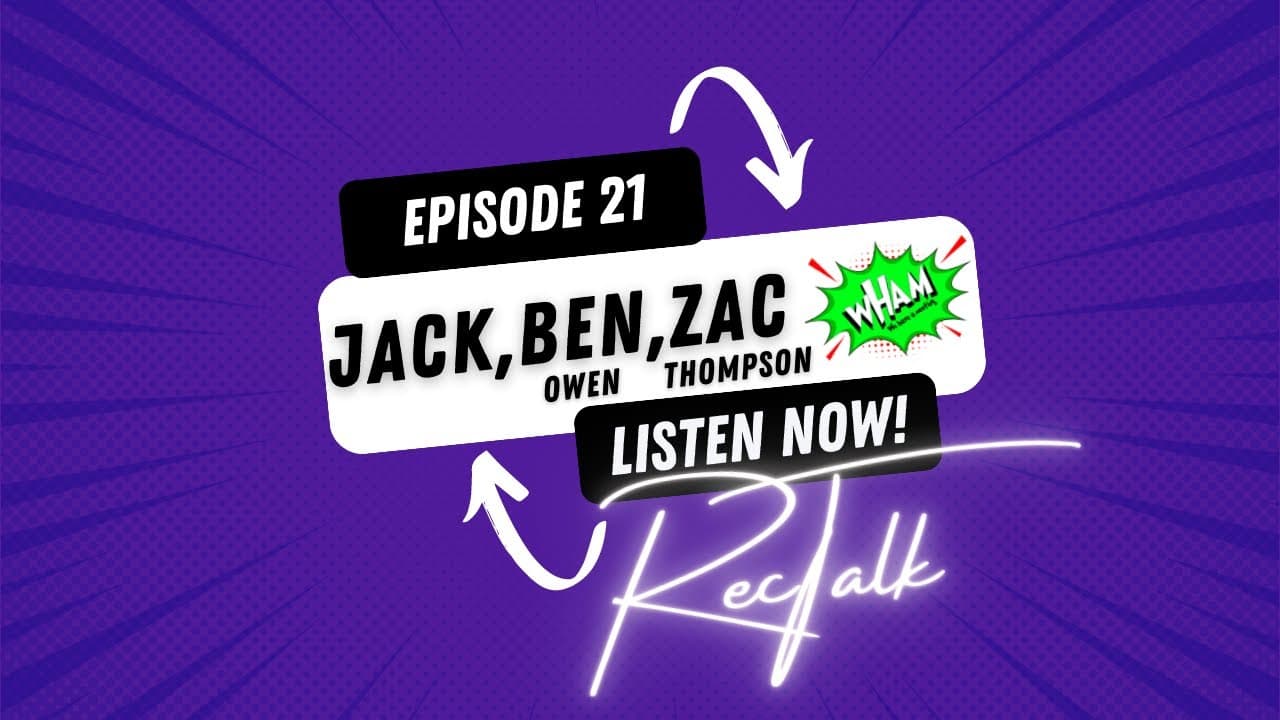 Jack, Ben & Zac on RecTalk